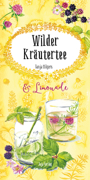 Wilder Kräutertee & Limonade