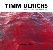 Timm Ulrichs - Des großen Erfolges wegen