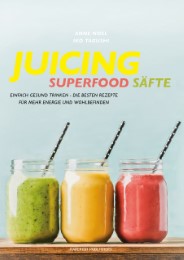 Juicing - Superfood Säfte - Cover