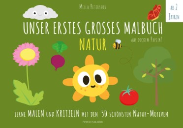 Unser erstes großes Malbuch: Natur