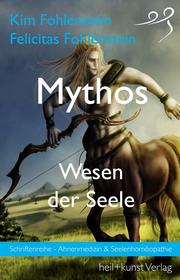Mythos - Wesen der Seele