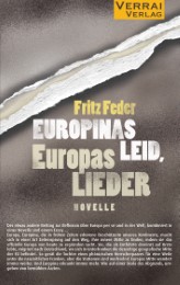 Novelle - Europinas Leid, Europas Lieder