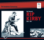 Rip Kirby: Die kompletten Comicstrips 1: 1946-1947