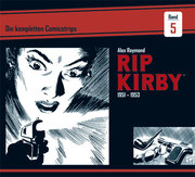 Rip Kirby: Die kompletten Comicstrips 5 - 1951-1953