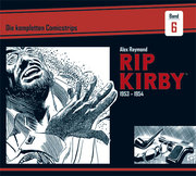 Rip Kirby: Die kompletten Comicstrips 6 - 1953-1954