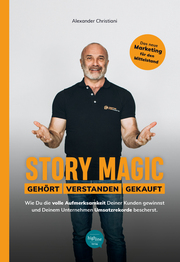 Story Magic - GEHÖRT - VERSTANDEN - GEKAUFT