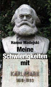 Meine Schwierigkeiten mit Karl Marx - Cover