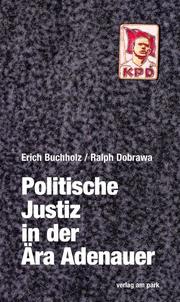 Politische Justiz in der Ära Adenauer
