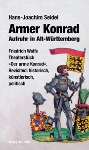 Armer Konrad. Aufruhr in Alt-Württemberg - Cover