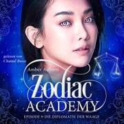Zodiac Academy, Episode 9 - Die Diplomatie der Waage - Cover