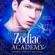 Zodiac Academy, Episode 5 - Der Mut des Stiers - Cover