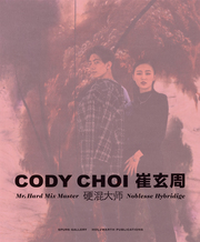 Cody Choi: Mr. Hard Mix Master. Noblesse Hybridige