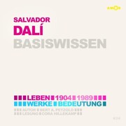 Salvador Dalí - Basiswissen