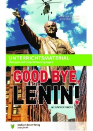 Unterrichtsmaterial zu 'Good Bye, Lenin'