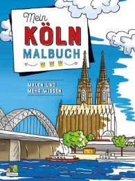 Mein Köln Malbuch