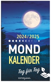 Mondkalender - Tag für Tag 2024
