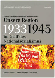1933-1945 - Unsere Region im Griff des Nationalsozialismus