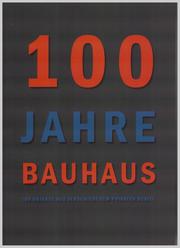 100 Jahre Bauhaus 1919-2019