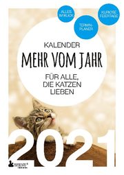 Terminkalender 2021: Mehr vom Jahr - für alle, die Katzen lieben