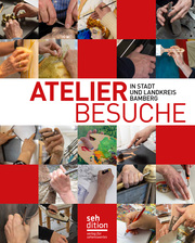 Atelierbesuche in Stadt und Landkreis Bamberg - Cover