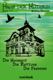 Haus der Hüterin. Buch 7-9. - Cover