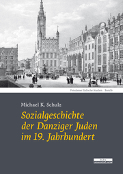 Sozialgeschichte der Danziger Juden im 19. Jahrhundert