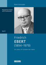 Friedrich Ebert (1894-1979)