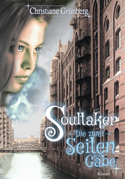 Soultaker - Die zwei Seiten der Gabe