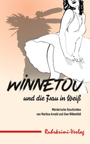Winnetou und die Frau in Weiß
