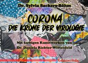 Corona - Die Krone der Virologie