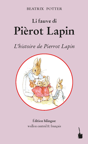 Li fauve di Pièrot Lapin / L'histoire de Peiierrot Lapin