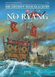Die großen Seeschlachten 9 - No-Ryang 1598