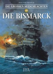 Die Großen Seeschlachten 10 - Die Bismarck 1941
