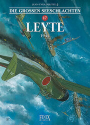 Die Großen Seeschlachten 17 - Leyte 1944