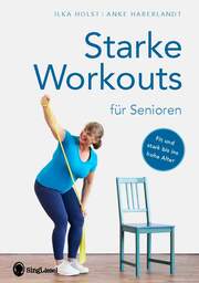Starke Workouts für Senioren