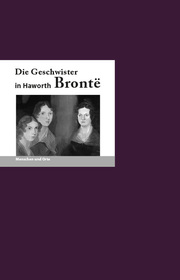 Die Geschwister Brontë in Haworth - Cover