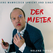 Jens Wawrczeck - Der Mieter