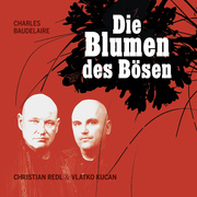 Christian Redl & Vlatko Kucan - Die Blumen des Bösen