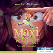 Maxi von Phlip - Vorsicht, Wunschfee! - Cover