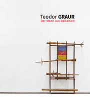 Teodor Graur. Der Mann aus Balkanien