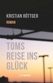 Toms Reise ins Glück - Cover