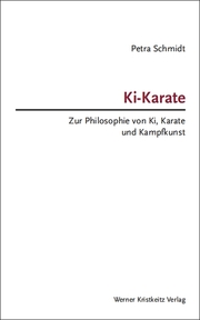 Schmidt, Ki-Karate - Zur Philosophie von Ki, Karate und Kampfkunst - Cover