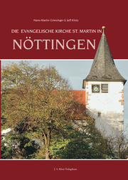Die evangelische Kirche St. Martin in Nöttingen