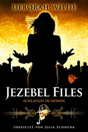 Jezebel Files - Schlaflos in Hedon