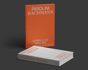 Pasolini/Bachmann: Gespräche 1963-1975 1/2