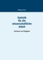 Statistik für die wissenschaftliche Arbeit - Cover