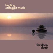 healing solfeggio music for deep sleep
