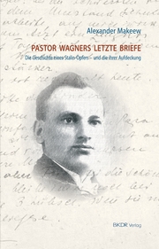 Pastor Wagners letzte Briefe.