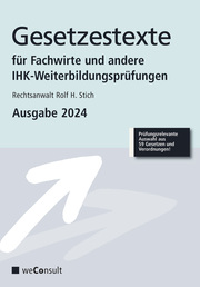 Gesetzestexte für Fachwirte und andere IHK-Weiterbildungsprüfungen - Ausgabe 2024 - Cover
