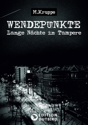 Wendepunkte - Lange Nächte in Tampere